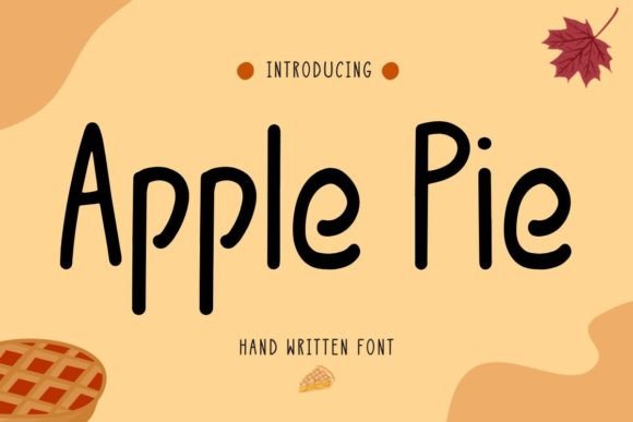 Apple Pie: The Handwritten Typeface That Transforms Digital Branding