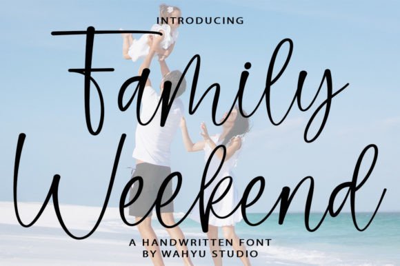 Family Weekend: A Charming Script Font for Warm Brand Identities