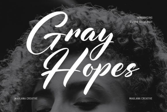 Gray Hopes: The Modern Script Typeface That Elevates Small Business Branding