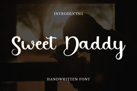Sweet Daddy: A Friendly Handwritten Font for Scroll-Stopping Marketing